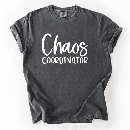 Chaos Coordinator T-Shirt