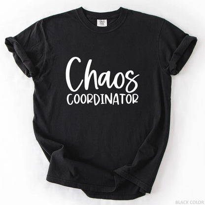 Chaos Coordinator T-Shirt