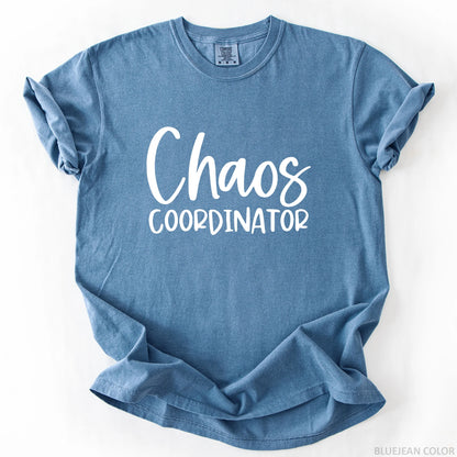 Chaos Coordinator T-Shirt