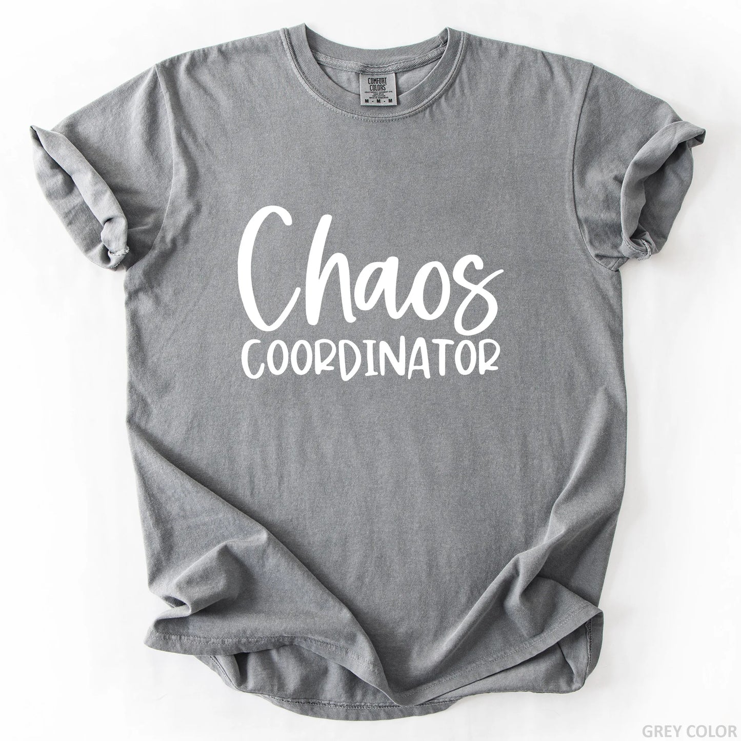 Chaos Coordinator T-Shirt