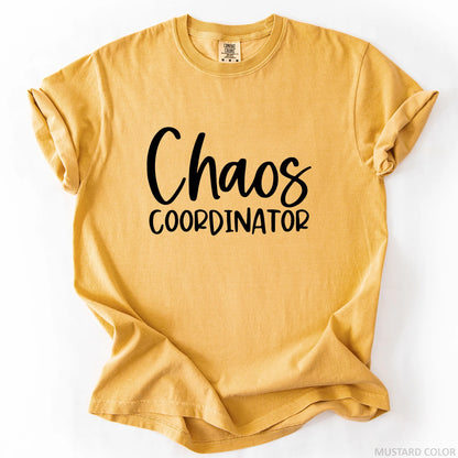 Chaos Coordinator T-Shirt