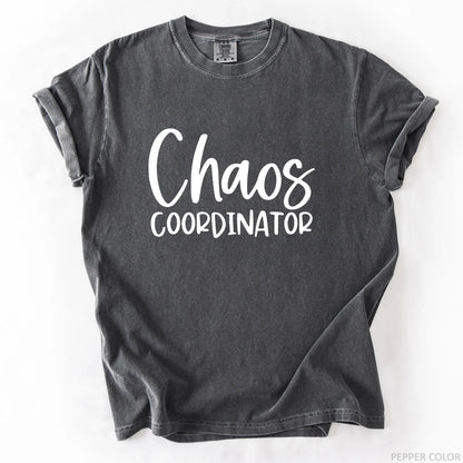 Chaos Coordinator T-Shirt