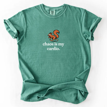 Chaos Is My Cardio T-Shirt