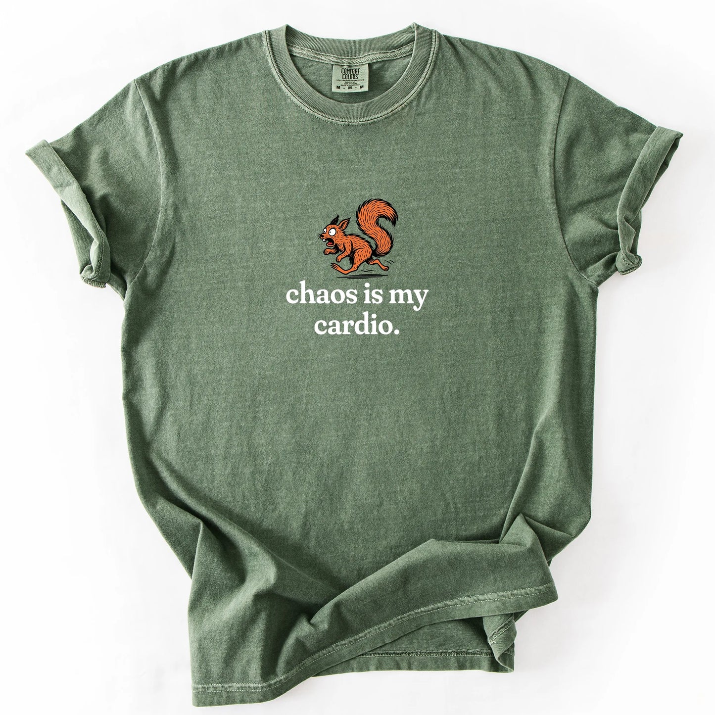 Chaos Is My Cardio T-Shirt