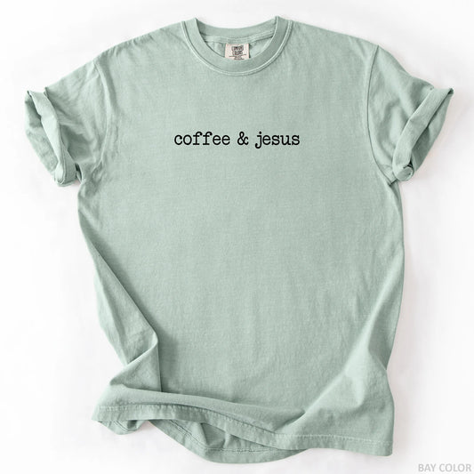 Coffee & Jesus T-Shirt