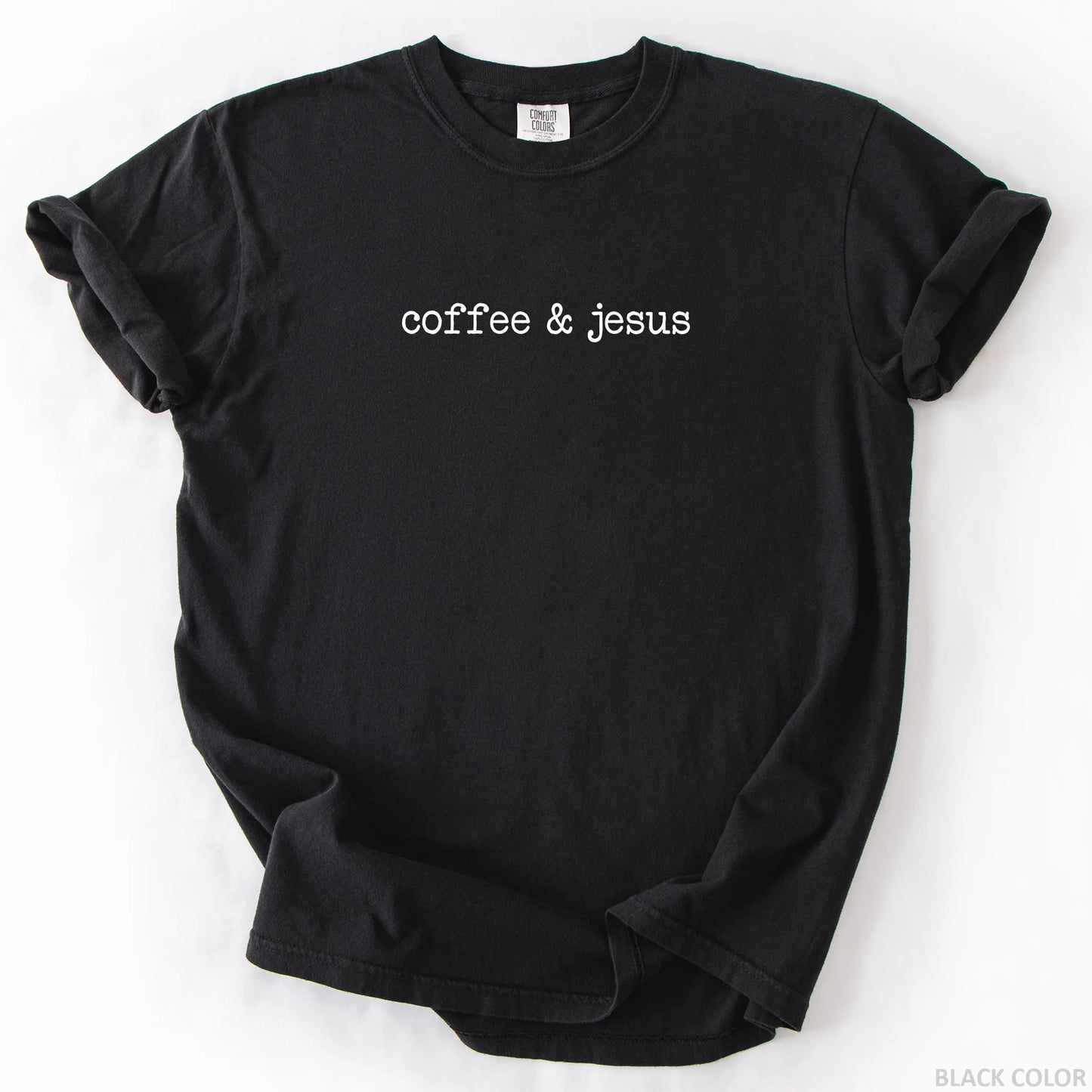 Coffee & Jesus T-Shirt
