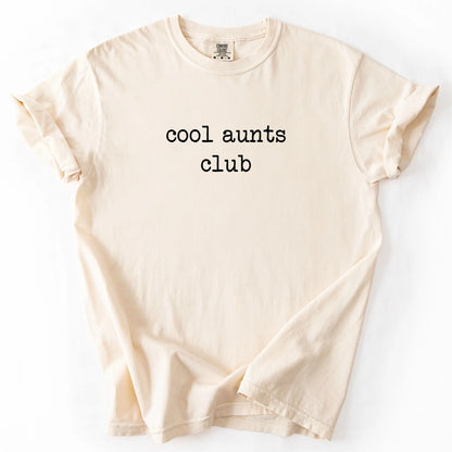 Cool Aunts Club T-Shirt