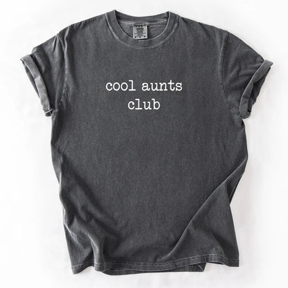 Cool Aunts Club T-Shirt