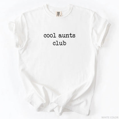 Cool Aunts Club T-Shirt