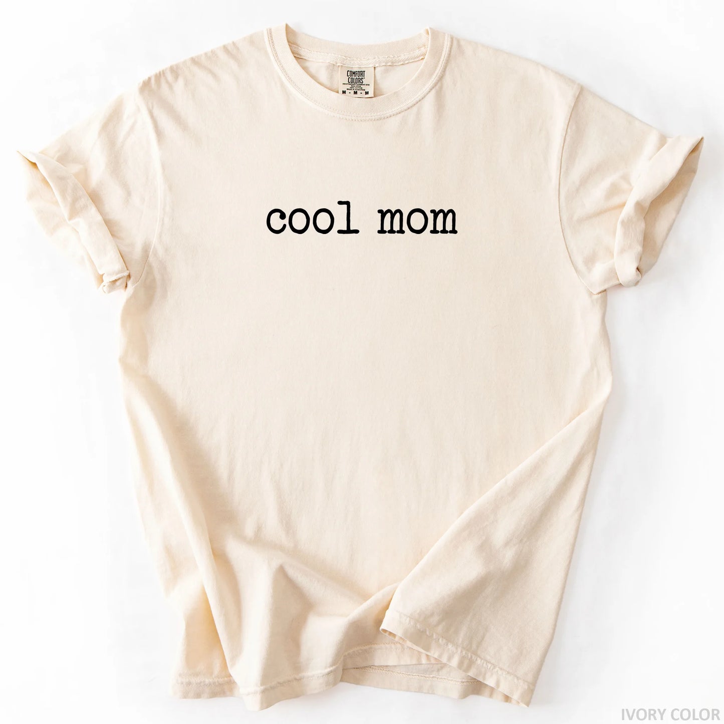 Cool Mom T-Shirt