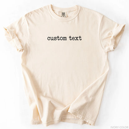 Personalized Custom Text T-Shirt
