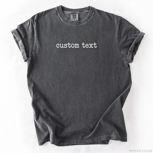 Personalized Custom Text T-Shirt