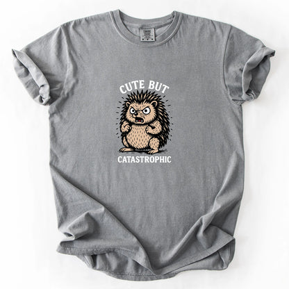 Cute But Catastrophic T-Shirt