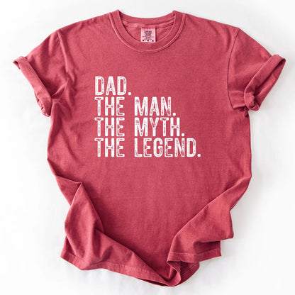 Dad The Myth The Man The Legend T-Shirt