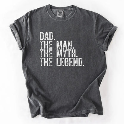 Dad The Myth The Man The Legend T-Shirt
