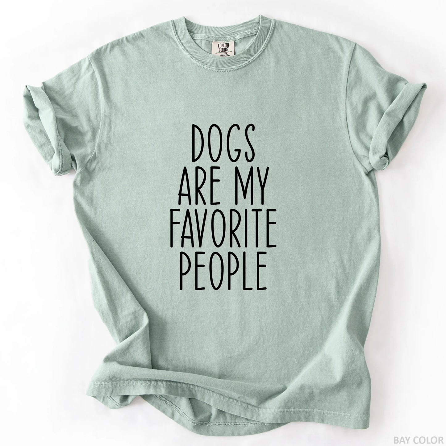Dogs Are My Favorite People T-Shirt