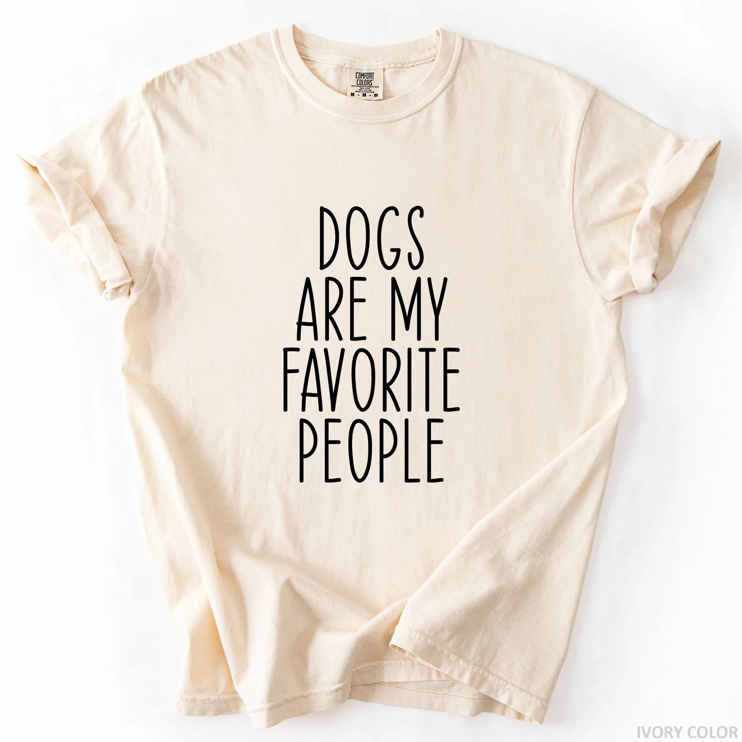 Dogs Are My Favorite People T-Shirt