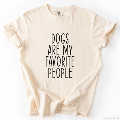Dogs Are My Favorite People T-Shirt