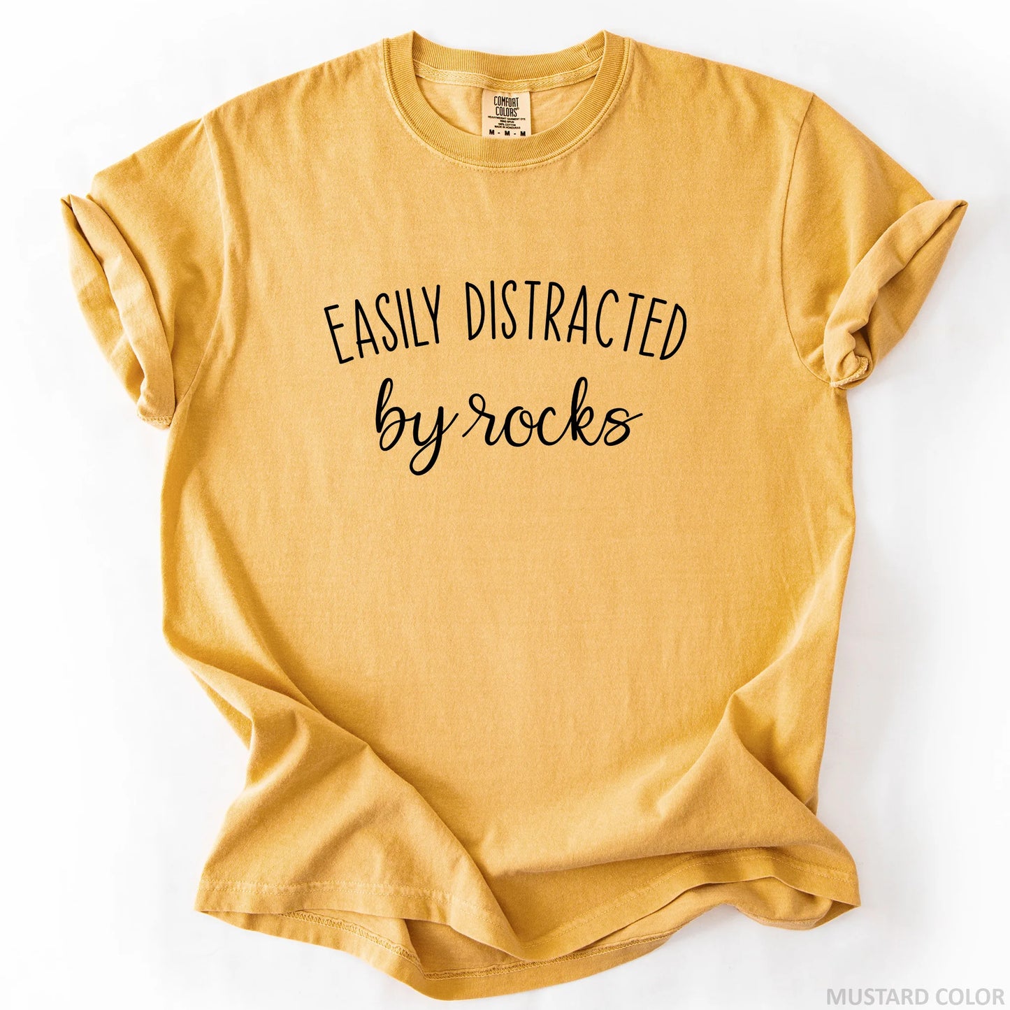 Easily Distracted By Rocks T-Shirt
