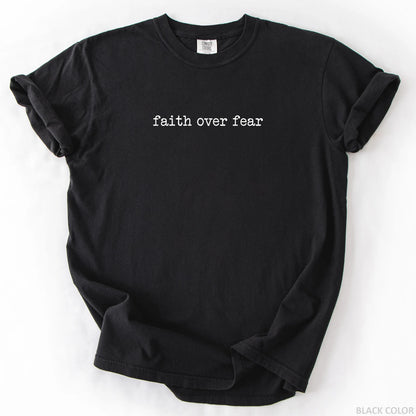 Faith Over Fear T-Shirt