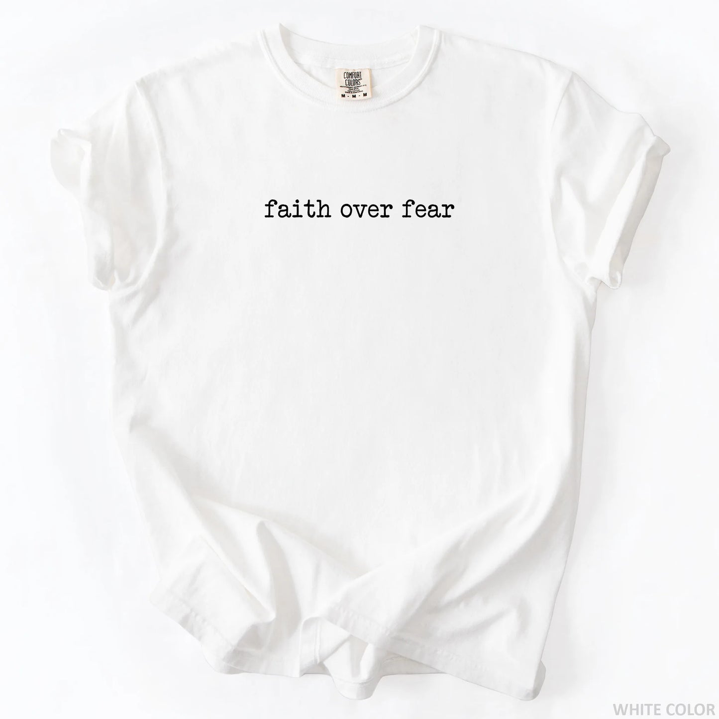 Faith Over Fear T-Shirt