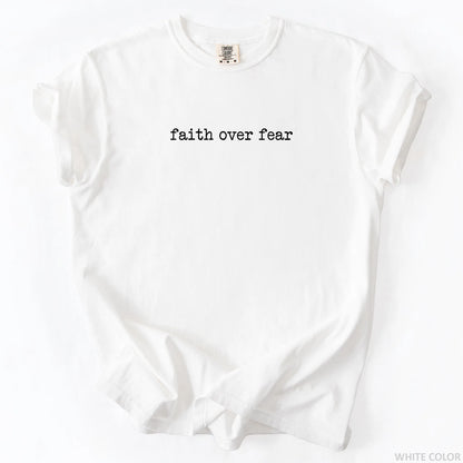 Faith Over Fear T-Shirt