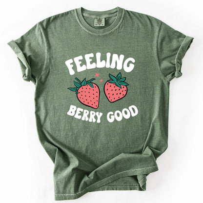 Feeling Berry Good T-Shirt