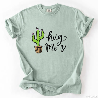 Hug Me Cactus T-Shirt