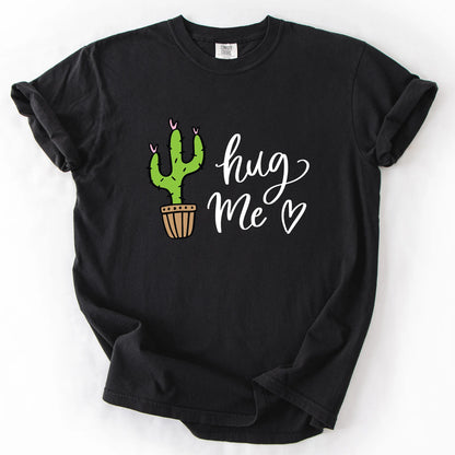 Hug Me Cactus T-Shirt