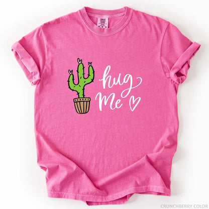 Hug Me Cactus T-Shirt