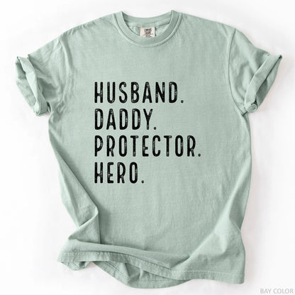 Husband Daddy Protector Hero T-Shirt