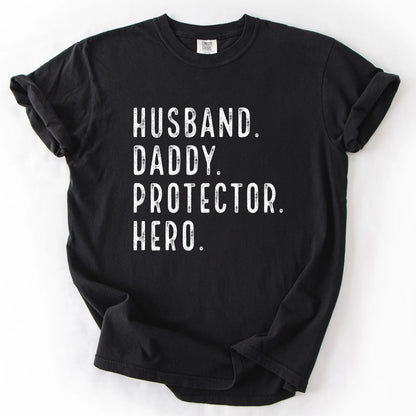 Husband Daddy Protector Hero T-Shirt