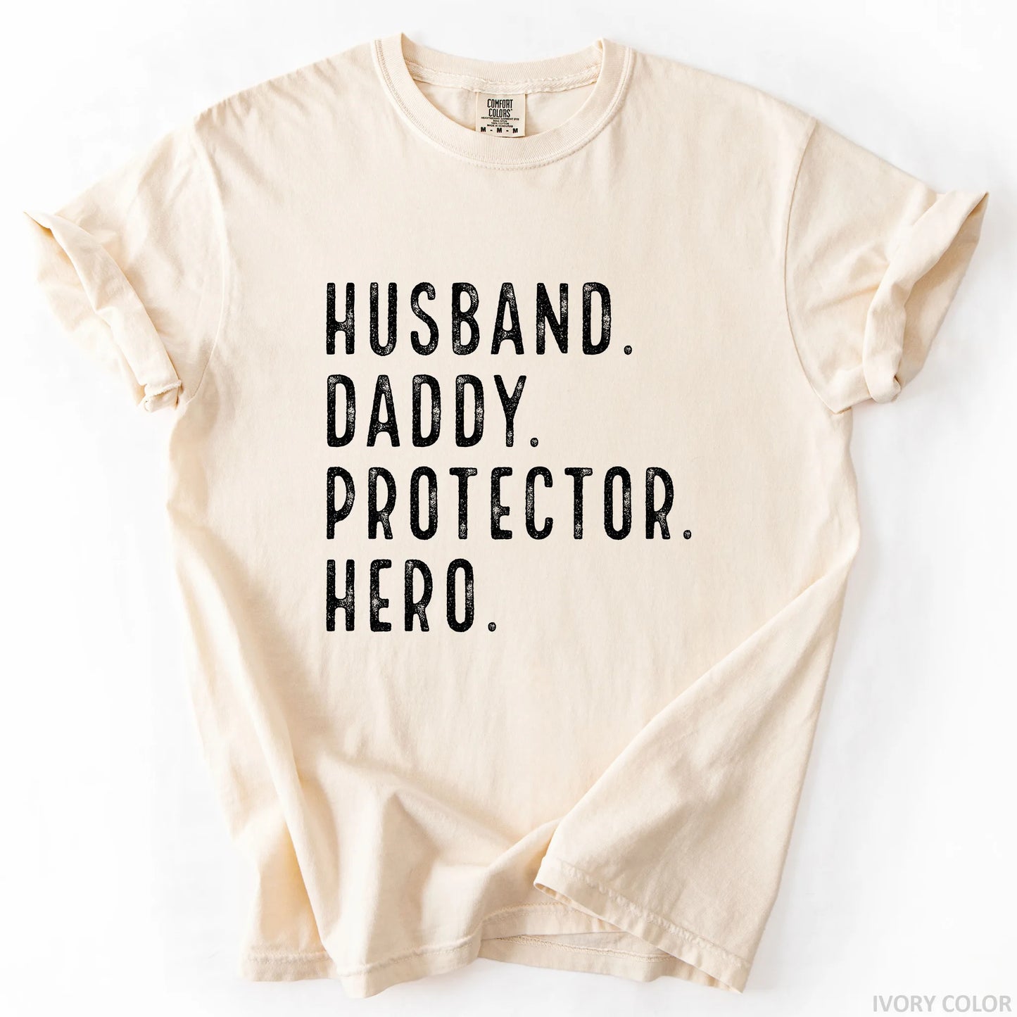 Husband Daddy Protector Hero T-Shirt