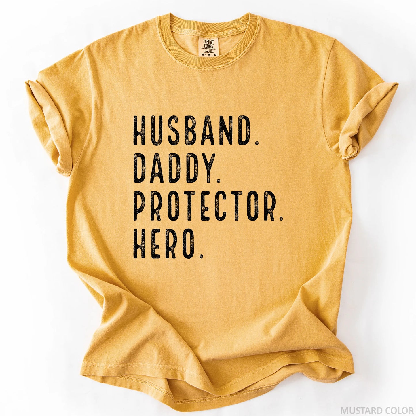 Husband Daddy Protector Hero T-Shirt