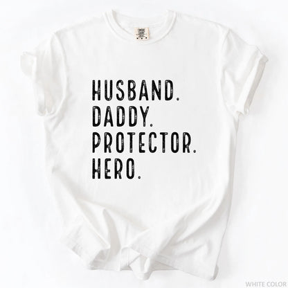 Husband Daddy Protector Hero T-Shirt