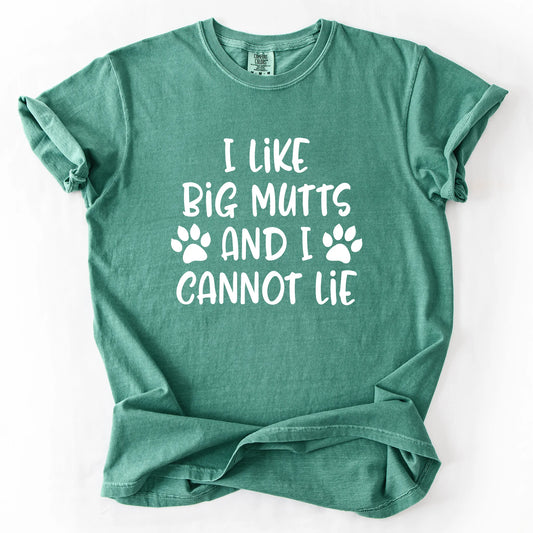I Like Big Mutts And I Cannot Lie T-Shirt
