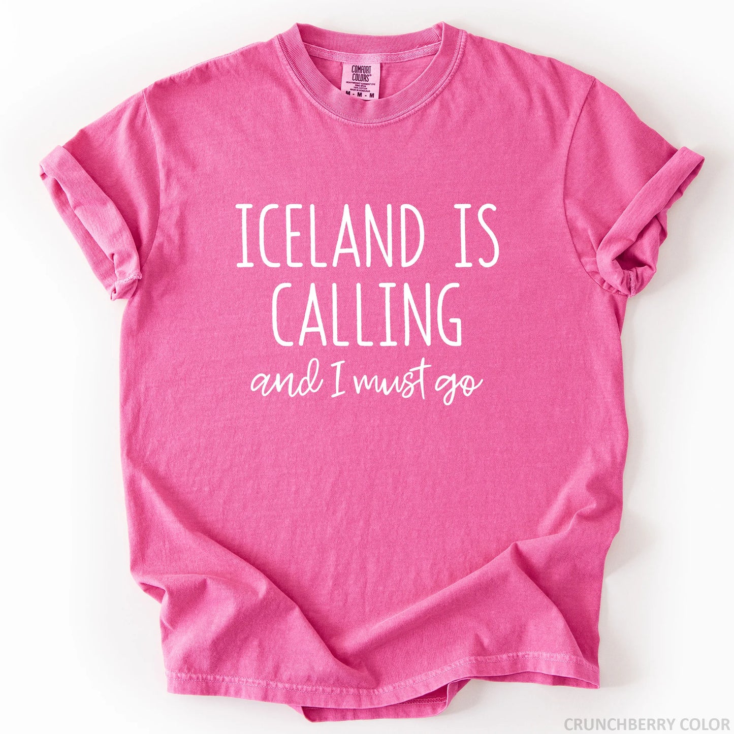 Iceland Is Calling And I Must Go T-Shirt