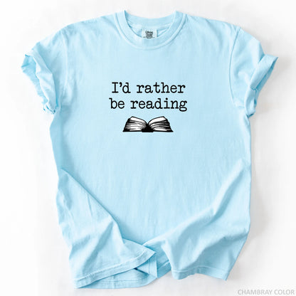 I'd Rather Be Reading T-Shirt