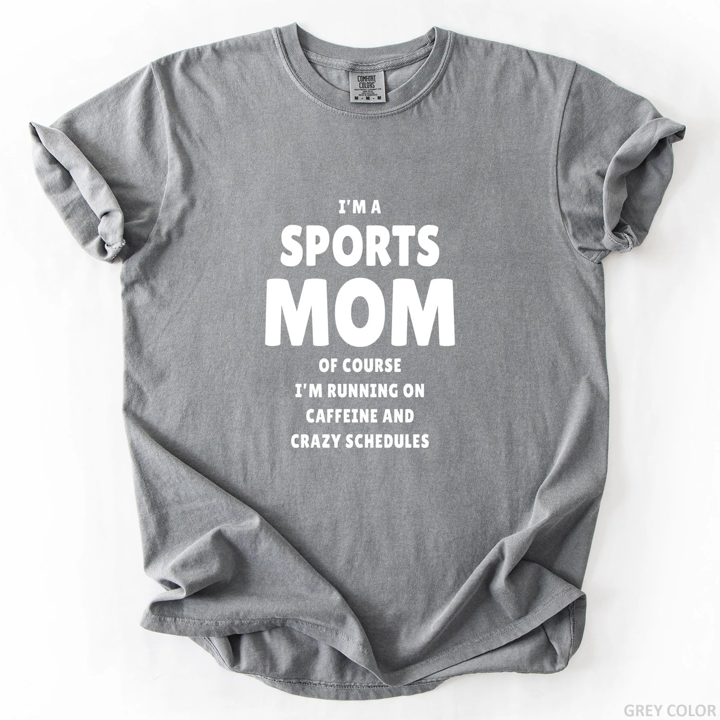 I'm A Sports Mom T-Shirt