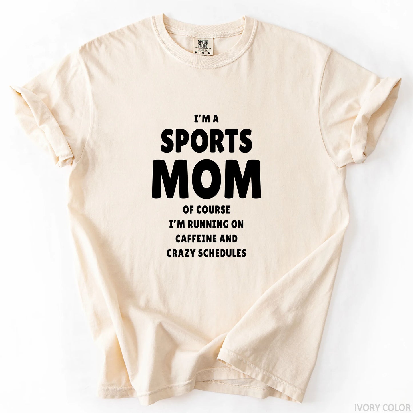 I'm A Sports Mom T-Shirt