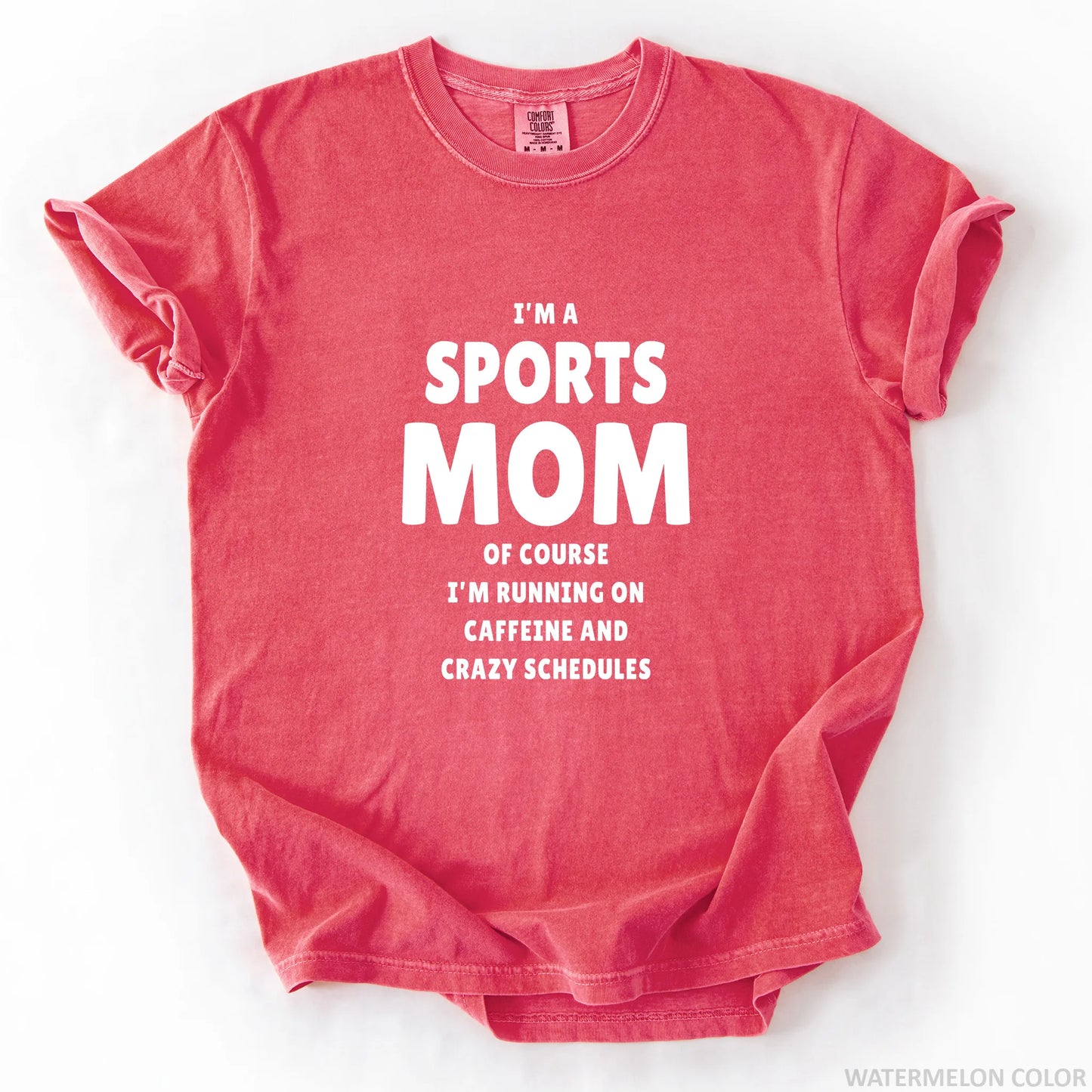 I'm A Sports Mom T-Shirt