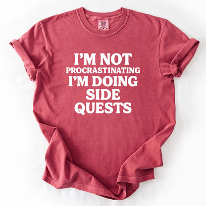 I'm Not Procastinating I'm Doing Side Quests T-Shirt