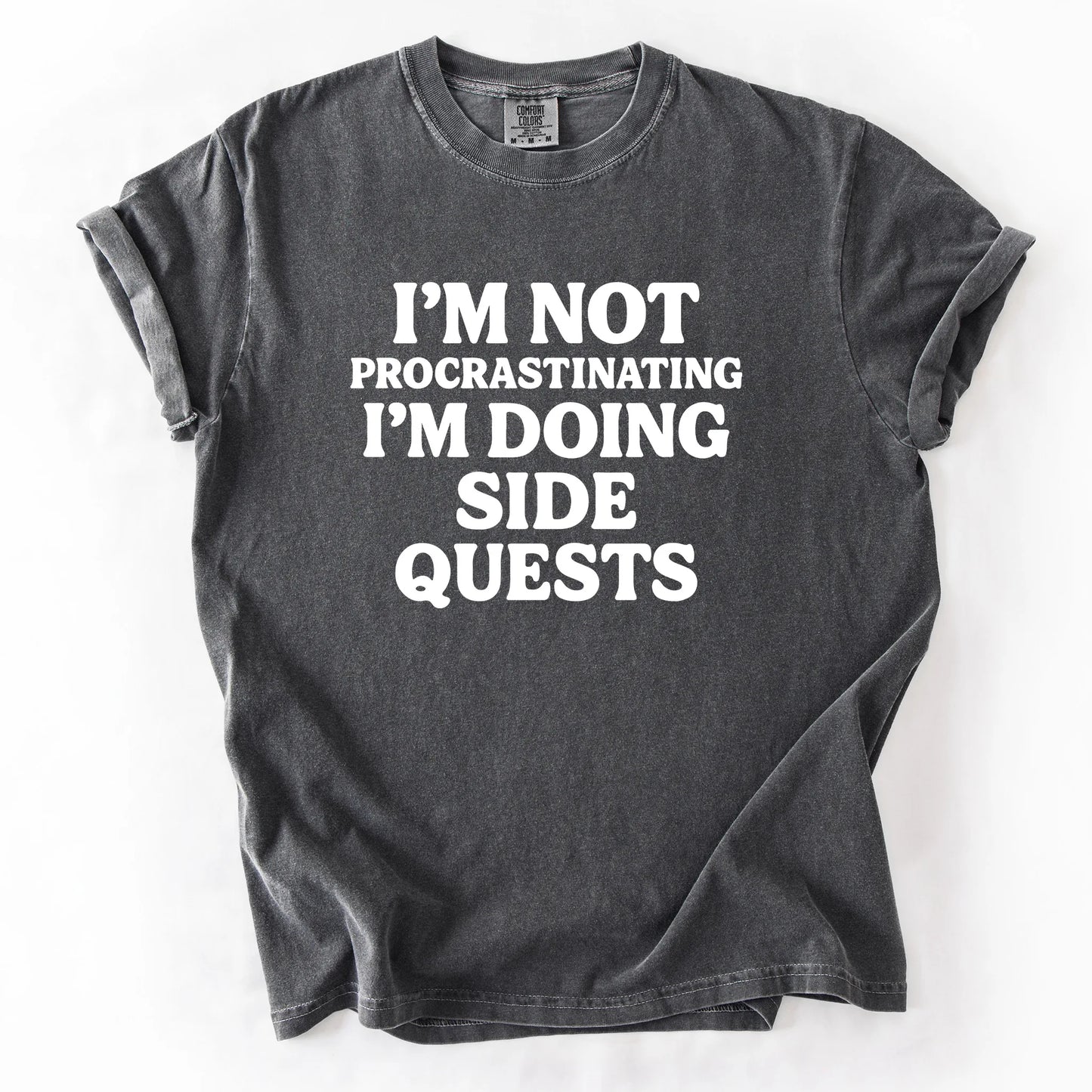 I'm Not Procastinating I'm Doing Side Quests T-Shirt