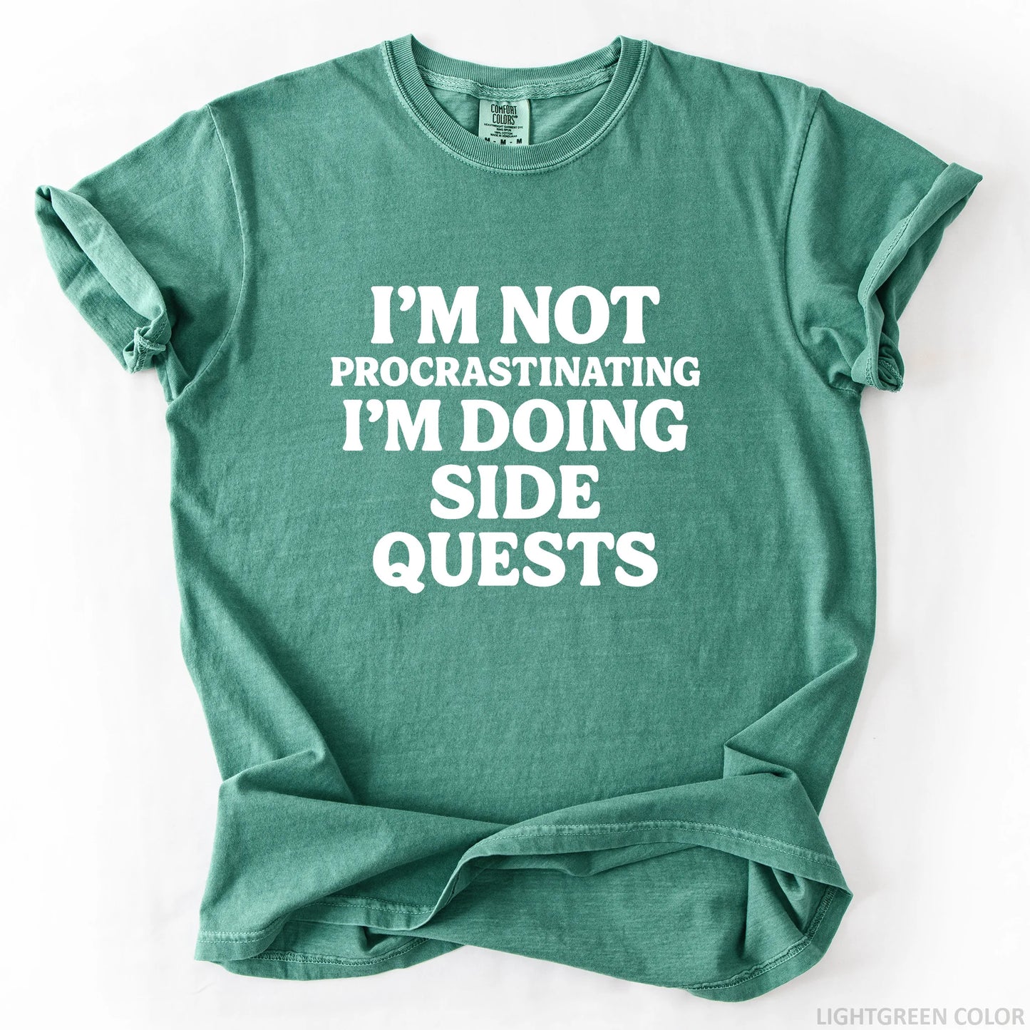 I'm Not Procrastinating I'm Doing Side Quests T-Shirt