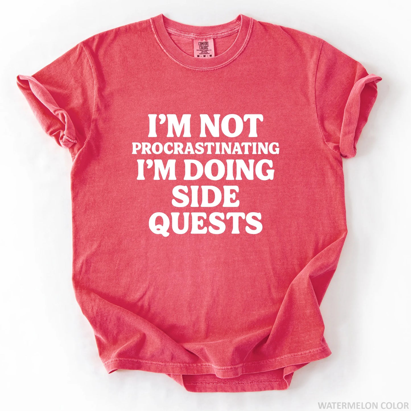 I'm Not Procrastinating I'm Doing Side Quests T-Shirt