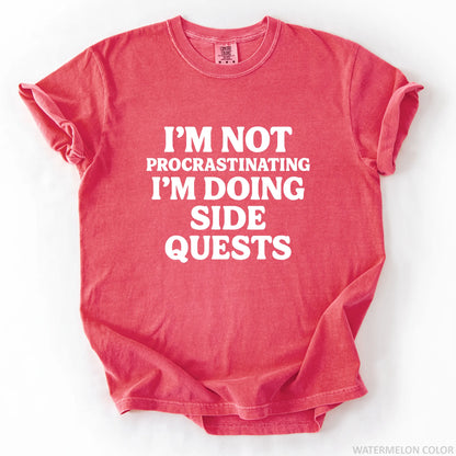 I'm Not Procrastinating I'm Doing Side Quests T-Shirt