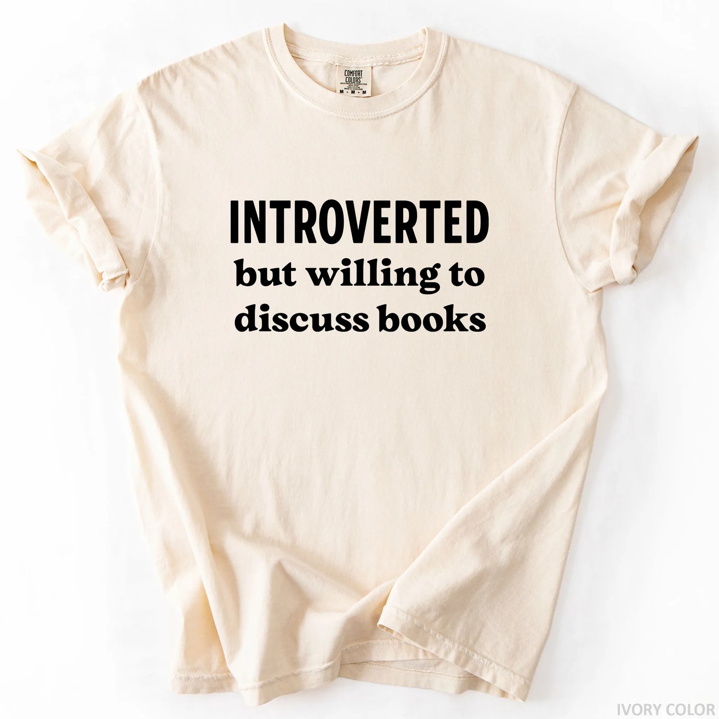 Introverted But Willing To Discuss Books T-Shirt