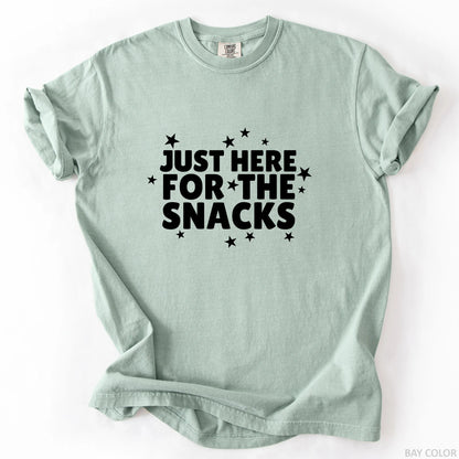 Just Here For The Snacks T-Shirt