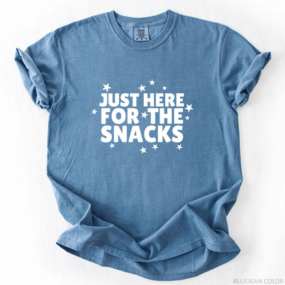 Just Here For The Snacks T-Shirt
