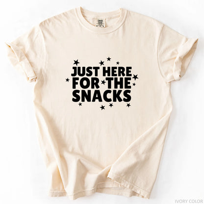 Just Here For The Snacks T-Shirt